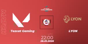 Tezcat Gaming VS LYON