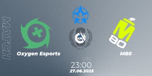 Oxygen Esports VS M80