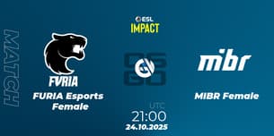 FURIA Esports Female VS MIBR Female FURIA Esports Female VS MIBR Female