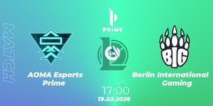 AOMA Esports Prime VS Berlin International Gaming