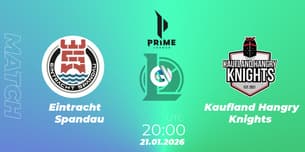 Eintracht Spandau VS Kaufland Hangry Knights