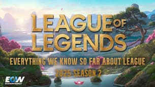 When Does the New LoL Season Come Out? Everything We Know So Far About League 2025 Season 2
