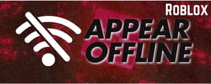 How to Appear Offline on Roblox: Step-By-Step Guide How to Appear Offline on Roblox: Step-By-Step Guide