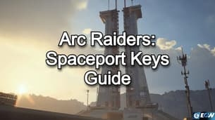 Arc Raiders: Руководство по ключам от космопорта
