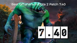 Bästa offlaners i Dota 2 Patch 7.40