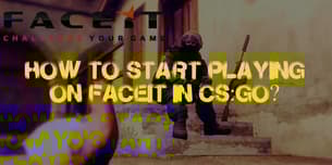 Jak zacząć grać w CS:GO na FACEIT? Jak zacząć grać w CS:GO na FACEIT?