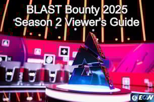 BLAST Bounty 2025 Season 2 Viewer's Guide: Dates, Format, Prize pool, Teams BLAST Bounty 2025 Season 2 Viewer's Guide: Dates, Format, Prize pool, Teams