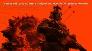 BattleField Close Quarters -tehtävä: Miten suorittaa & palkinnot BattleField Close Quarters -tehtävä: Miten suorittaa & palkinnot