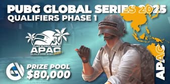 PUBG Global Series APAC Qualifiers 2025 Phase 1