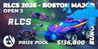 RLCS 2026 - Boston Major: Europe Open 3