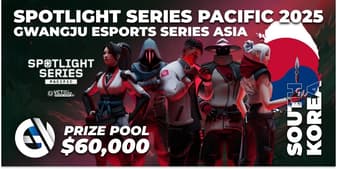 Spotlight Series Pacific 2025 x Gwangju Esports Series Asia Spotlight Series Pacific 2025 x Gwangju Esports Series Asia