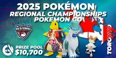 2025 Pokémon Toronto Regional Championships - Pokemon Go