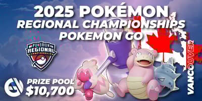 2025 Pokémon Vancouver Regional Championships - Pokemon Go