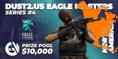 Dust2.us Eagle Masters Series #4