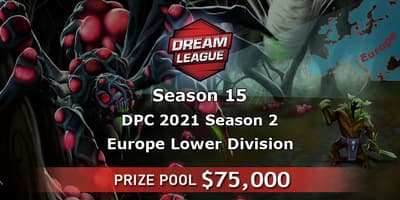 DPC 2021: Season 2 - Europe Lower Division (DreamLeague Season 15) DPC 2021: Season 2 - Europe Lower Division (DreamLeague Season 15)