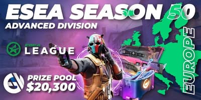 ESEA Season 50: Advanced Division - Europe