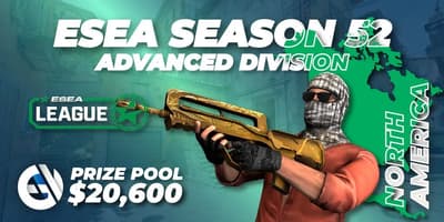 ESEA Season 52: Advanced Division - North America