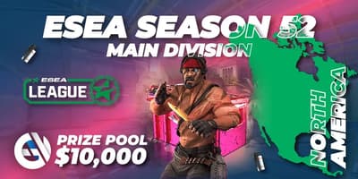 ESEA Season 52: Main Division - North America