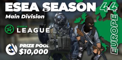 ESEA Season 44: Main Division - Europe