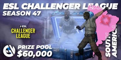 ESL Challenger League Season 47: South America