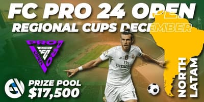 FC Pro 24 Open - Regional Cups December: LatAm North