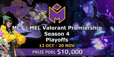 MCT - MEL Valorant Premiership - Season 4 