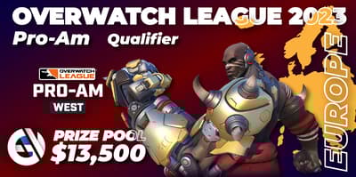 Overwatch League 2023 - Pro-Am EMEA Qualifier