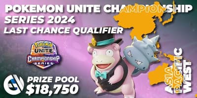 Pokemon UNITE Championship Series 2024 - Asia Pacific West Last Chance Qualifier