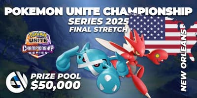Pokemon UNITE Championship Series 2025 - Final Stretch Pokemon UNITE Championship Series 2025 - Final Stretch