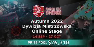 Polska Liga Esportowa Autumn 2022: Dywizja Mistrzowska - Online Stage