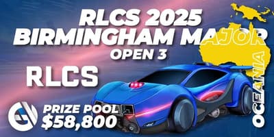 RLCS 2025 - Birmingham Major: Oceania Open 3