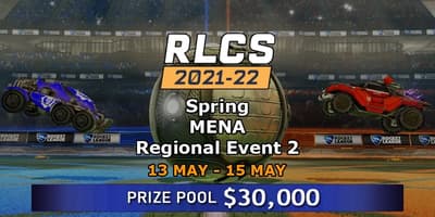 RLCS 2021-22 - Spring: MENA Regional Event 2