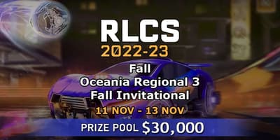 RLCS 2022-23 - Fall: Oceania Regional 3 - Fall Invitational