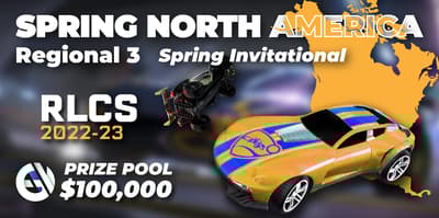 RLCS 2022-23 - Spring: North America Regional 3 - Spring Invitational
