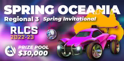 RLCS 2022-23 - Spring: Oceania Regional 3 - Spring Invitational
