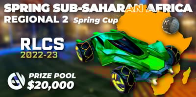 RLCS 2022-23 - Spring: Sub-Saharan Africa Regional 2 - Spring Cup