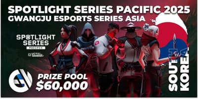 Spotlight Series Pacific 2025 x Gwangju Esports Series Asia Spotlight Series Pacific 2025 x Gwangju Esports Series Asia