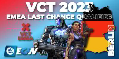 VALORANT Champions Tour 2023: EMEA Last Chance Qualifier