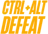 Ctrl Alt Defeat