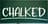 Chalked