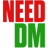 need more DM