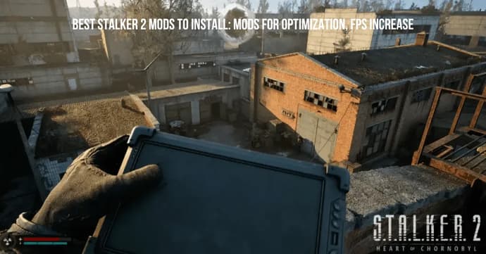 Best STALKER 2 Mods to Install: Mods For Optimization, FPS Increase ...