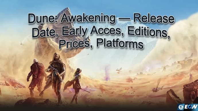 Dune: Awakening - Erscheinungsdatum, Early Acces, Editionen, Preise, Plattformen Dune: Awakening - Erscheinungsdatum, Early Acces, Editionen, Preise, Plattformen