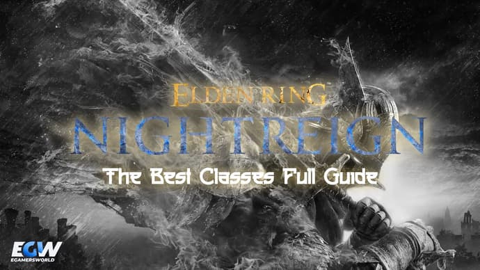 Elden Ring: Nightreignin parhaat luokat - Täydellinen opas Elden Ring: Nightreignin parhaat luokat - Täydellinen opas