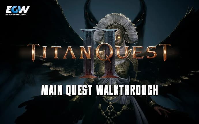 Titan Quest II Early Access Main Quest Walkthrough (em inglês)