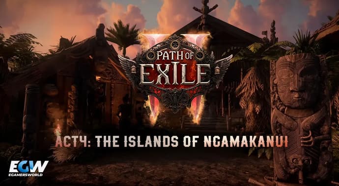 Path of Exile 2 Acto 4: Las Islas de Ngamakanui, Primera Liga, Nuevos Jefes, Objetos y Más