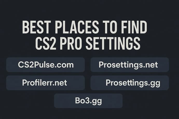 Best Places to Find CS2 Pro Settings