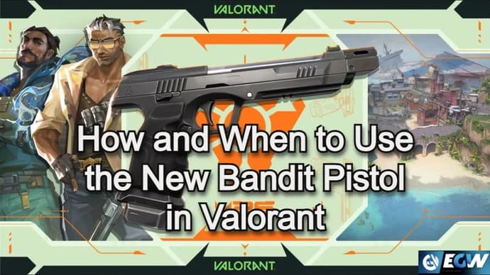 Hvordan og hvornår du skal bruge den nye banditpistol i Valorant