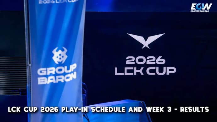 LCK Cup 2026 Play-In Zeitplan und Woche 3 - Ergebnisse