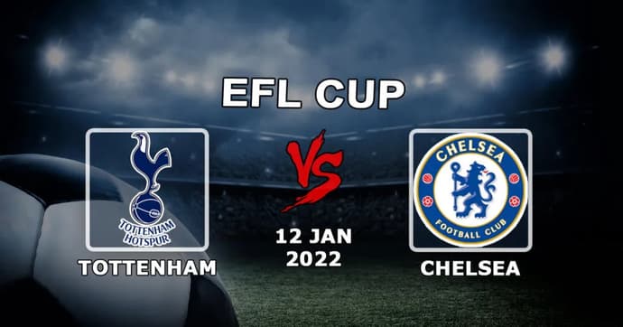 Tottenham - Chelsea: forudsigelse og væddemål på League Cup-kampen - 01/12/2022 Tottenham - Chelsea: forudsigelse og væddemål på League Cup-kampen - 01/12/2022